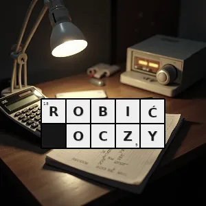 Hasło krzyżówkowe zawieruszać się - robić oczy – rozwiązanie, synonimy, podpowiedzi i definicje krzyżówkowe